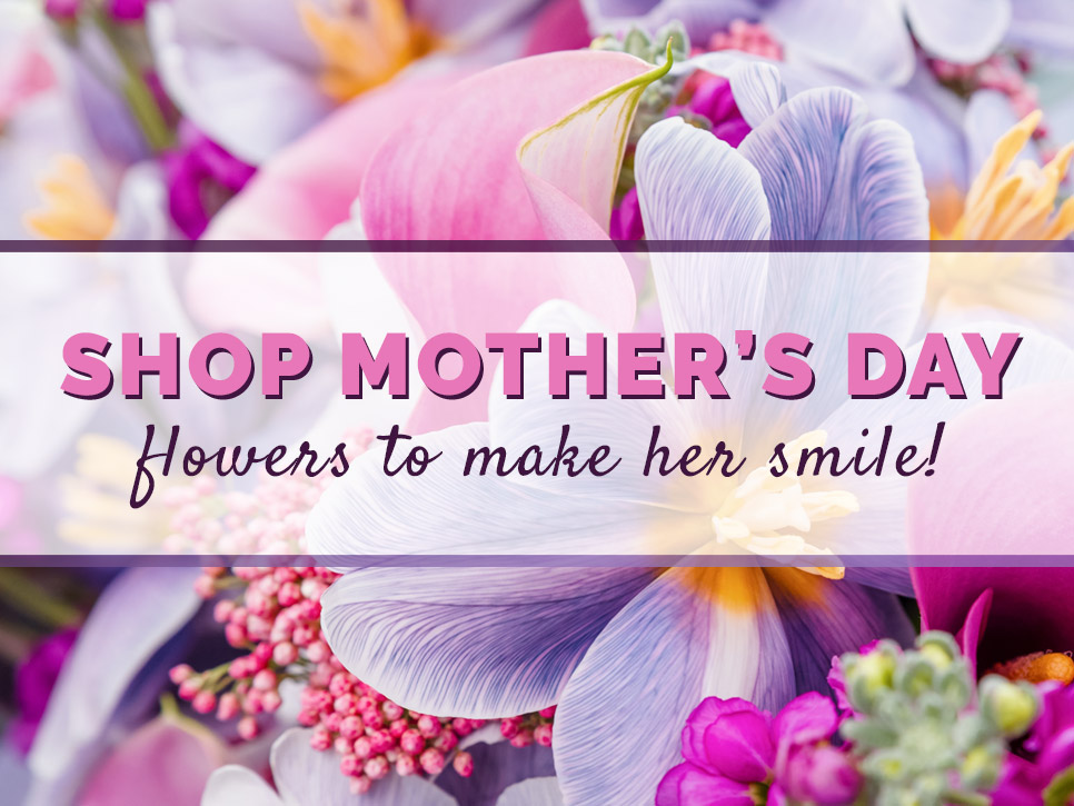 Shop Mother's Day